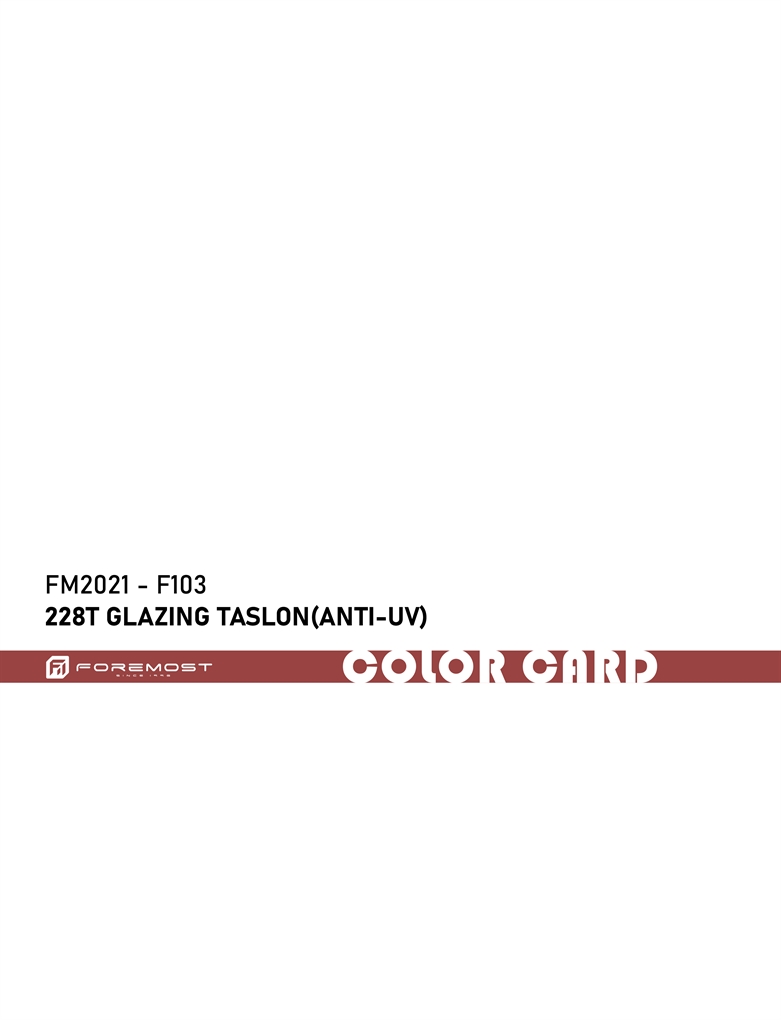 FM2021-F103 228T Glazing Taslon - Anti UV